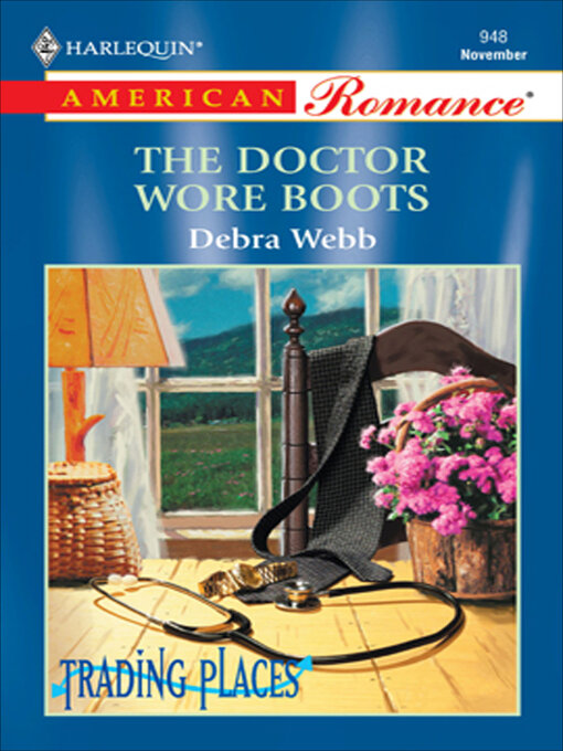 Title details for The Doctor Wore Boots by Debra Webb - Available